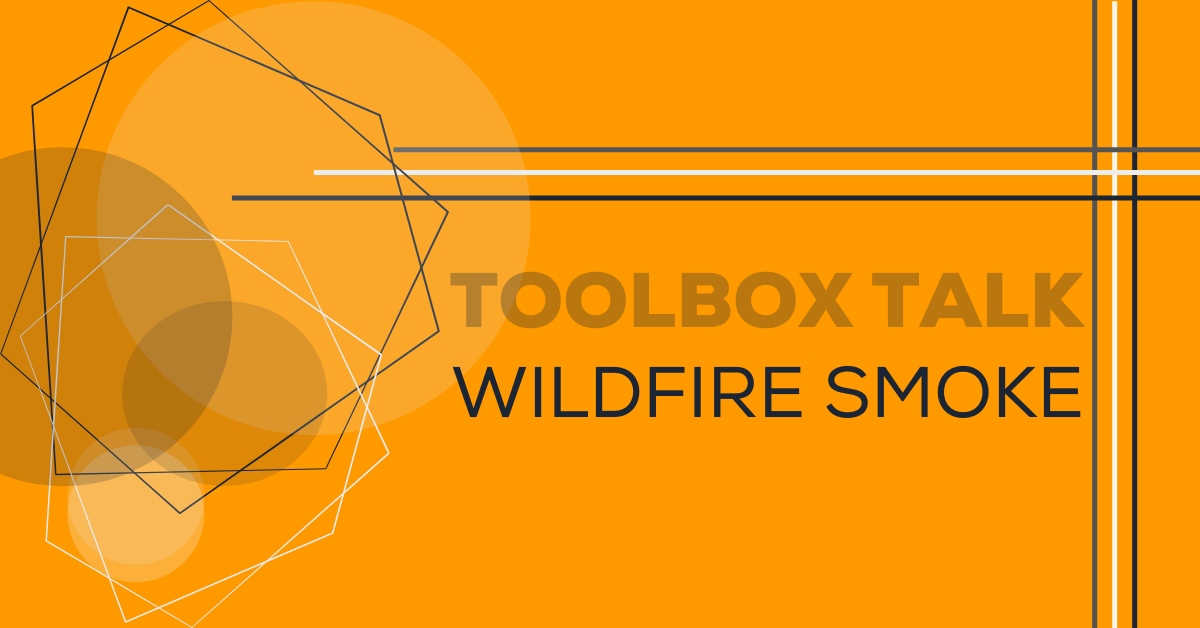 Toolbox Talk Wildfire Smoke